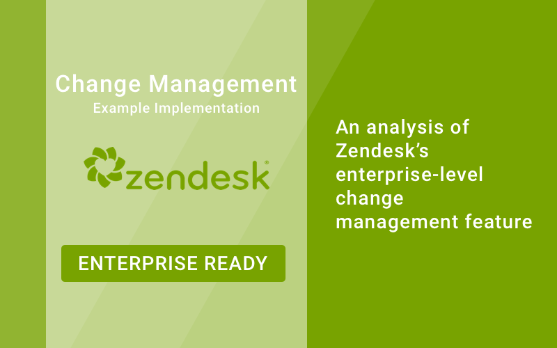 Zendesk Sandboxes for Change Management Enterprise Ready Feature